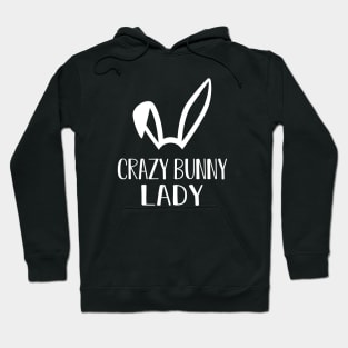 Bunny - Crazy Bunny Lady Hoodie